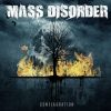 Mass Disorder - Conflagration
