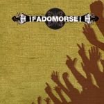Fadomorse - Magala Invisível (single)